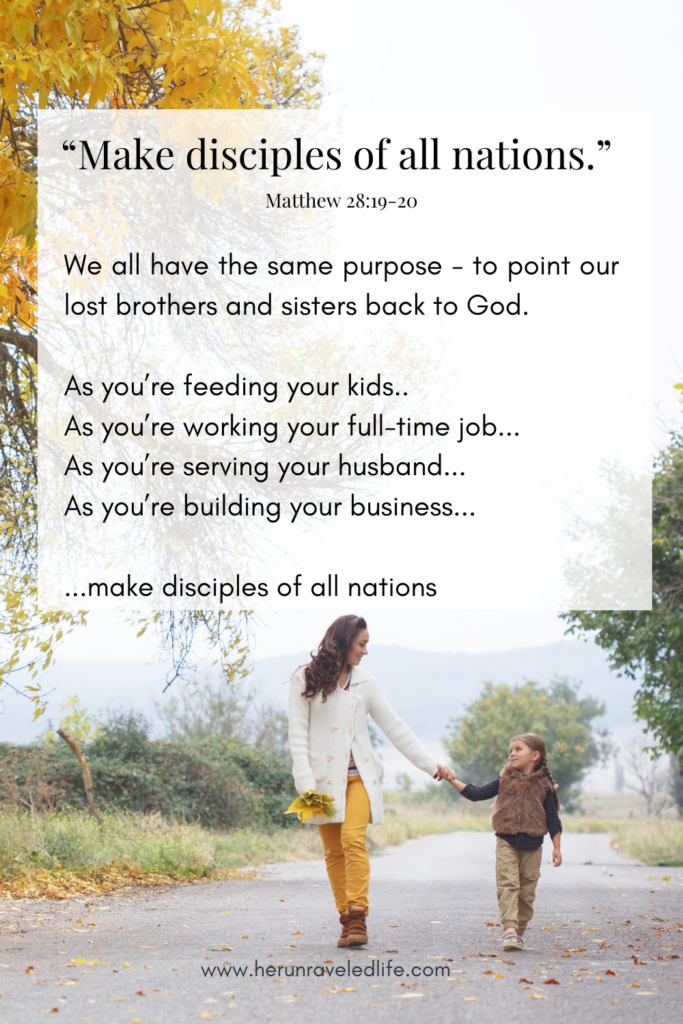 Bible verse quote about making disciples of all nations for Christian women 