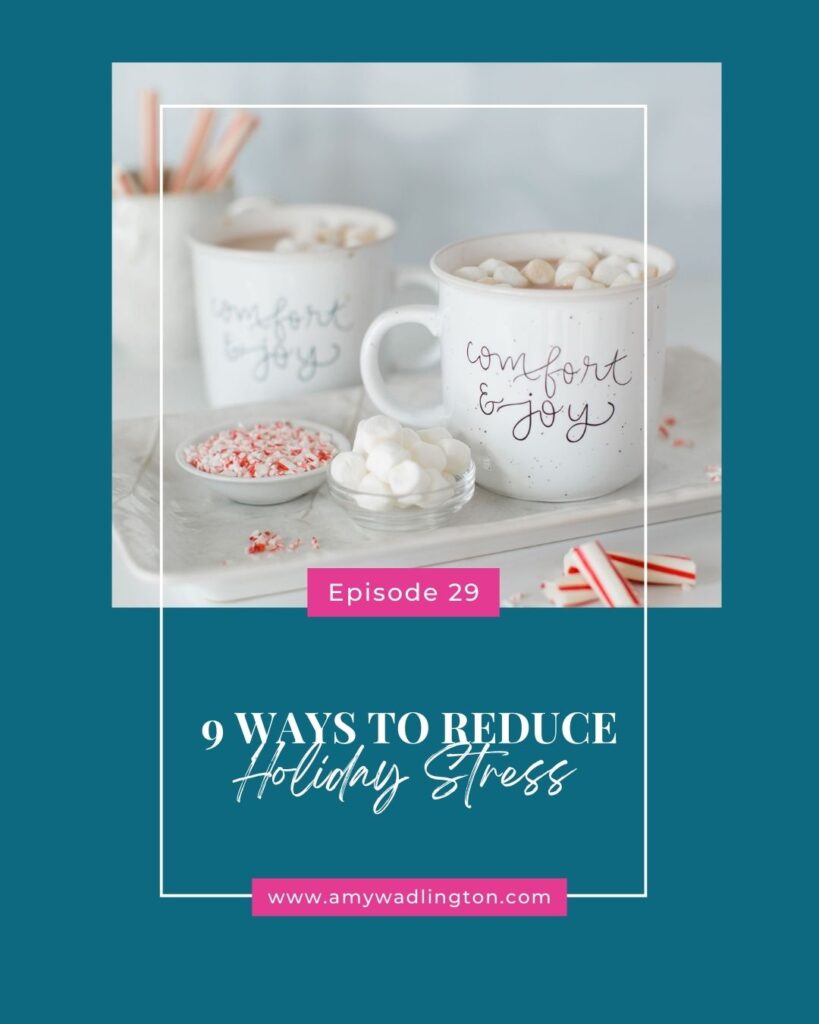 Reduce holiday stress with Christian Life Coach, Amy Wadlington