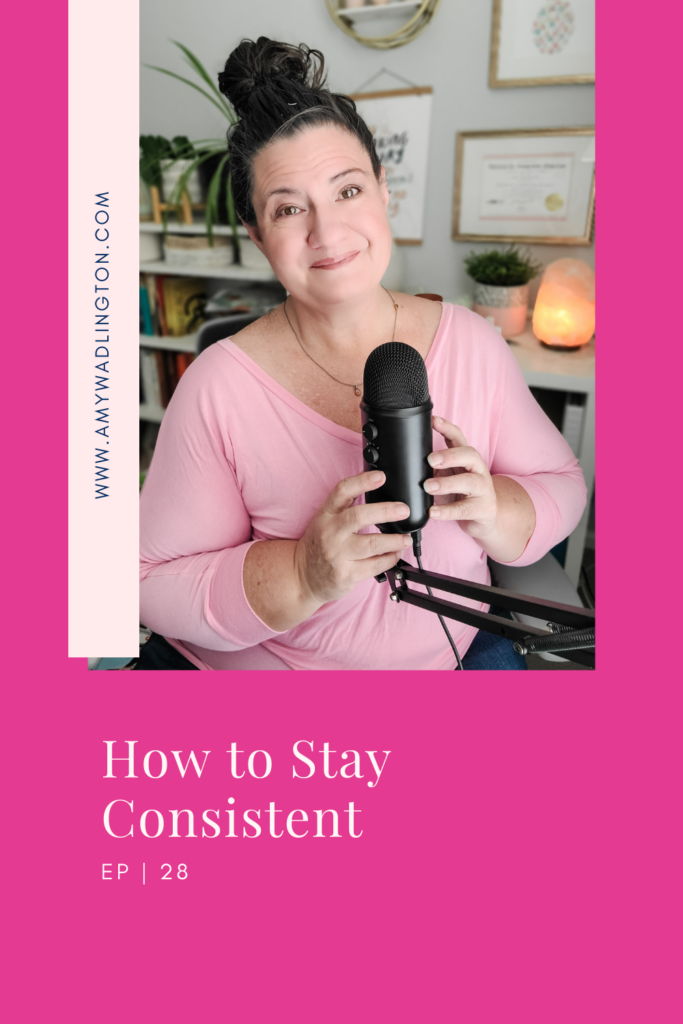 podcast for Christian women - how to stay consistent