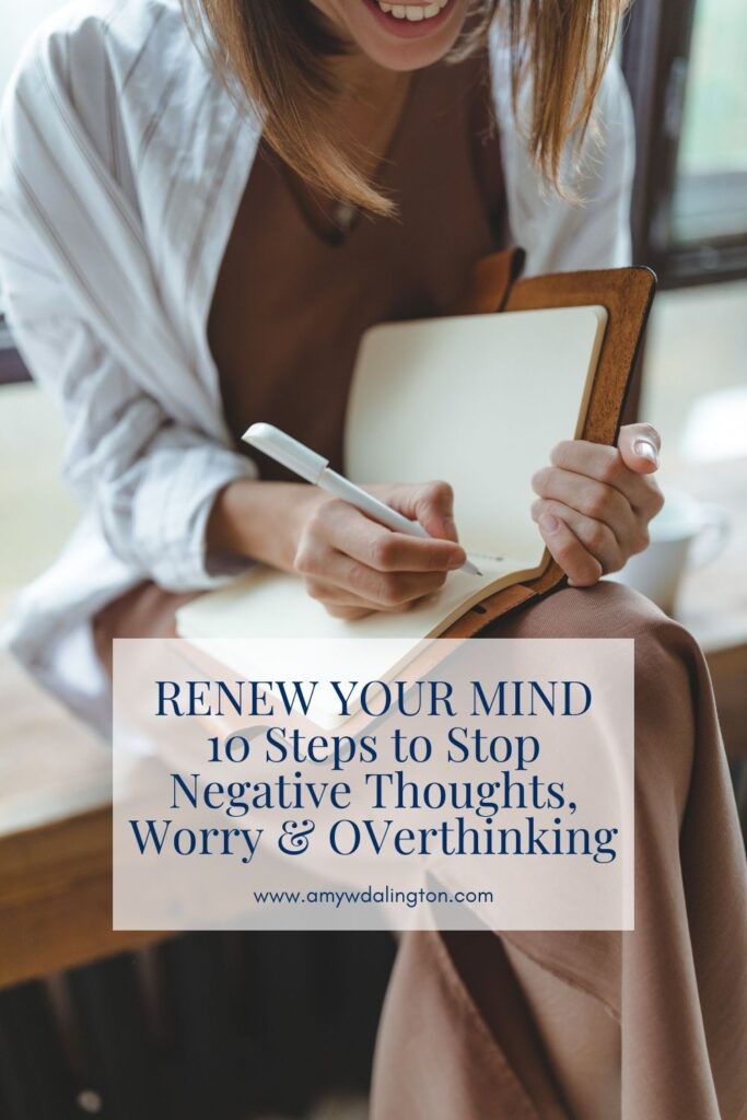 10 steps on how to renew your mind