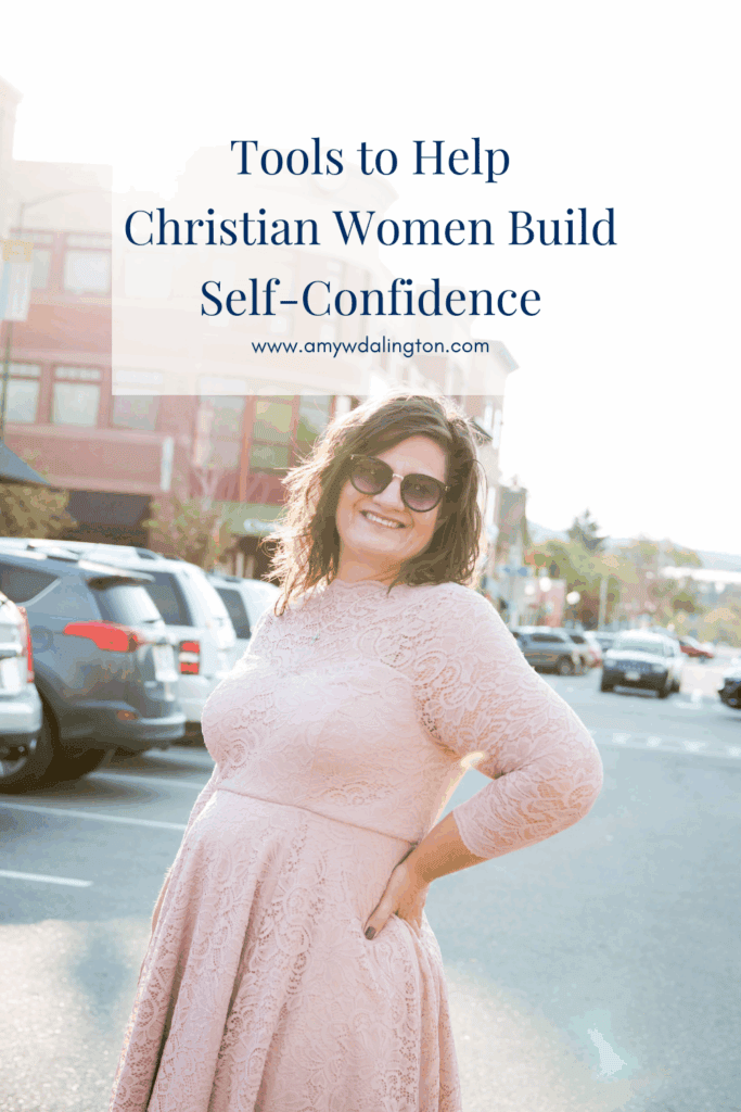 Tools to help Christian women build self confidence