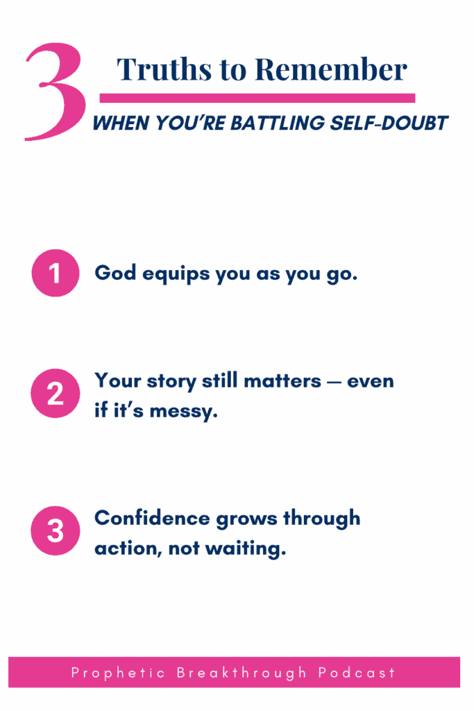 3 truths to remember when you're battling self-doubt