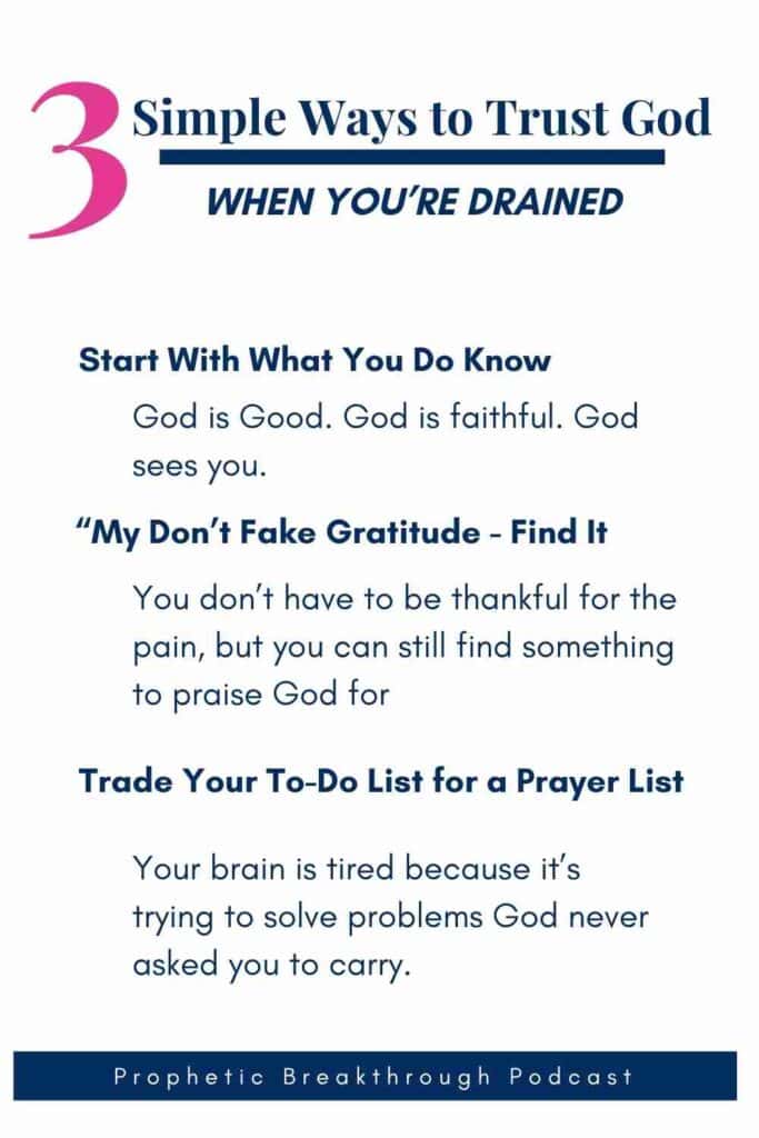 3 ways to trust God when you're drained